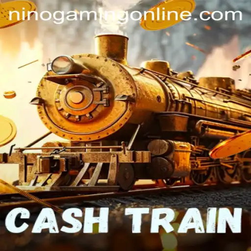 Discover the Thrilling World of CashTrain: A Journey with NinoGaming