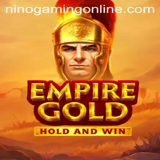 Exploring the Exciting World of EmpireGold: A Fresh Take by NinoGaming