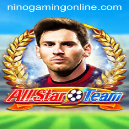 AllStarTeam: Unveiling the Dynamic World of NinoGaming's Latest Masterpiece