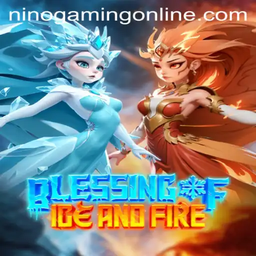 Immerse Yourself in the Thrilling World of BlessingofIceandFire - A NinoGaming Favorite