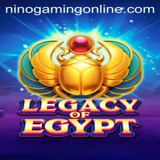 Exploring the World of LegacyOfEgypt: An In-Depth Look at NinoGaming's Latest Sensation