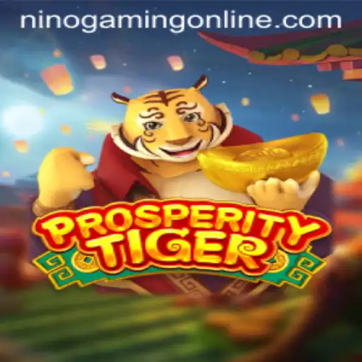 ProsperityTiger: Unleashing Adventure with NinoGaming